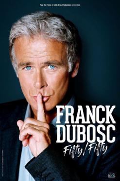 affiche Franck Dubosc - Fifty Fifty