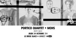 affiche Portico Quartet + Mohs
