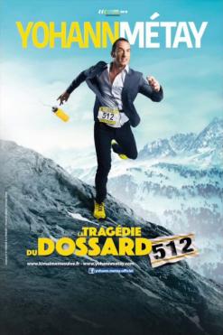 affiche Yohann Mtay 'La Tragdie du Dossard 512'