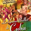 affiche Le Grand Ballet de Cuba