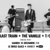 affiche Last Train + T/O + Th Vanille